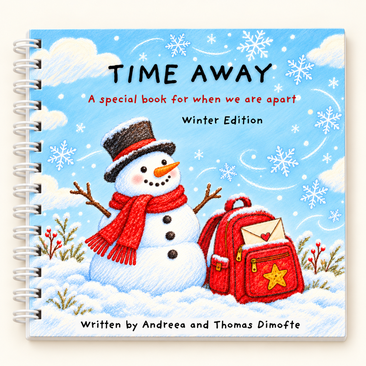 Time Away Winter Edition cover with white spiral binding, a snowman and red backpack